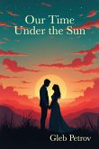 Our Time Under the Sun