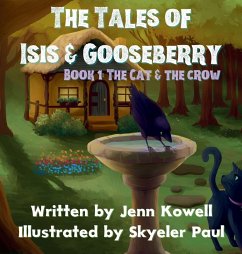 The Cat and the Crow - Kowell, Jenn