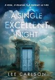 A Single Excellent Night A Single Excellent Night