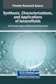 Synthesis, Characterizations, and Applications of Ionanofluids Synthesis, Characterizations, and Applications of Ionanofluids