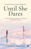 Second Chances Series Book One - Until She Dares