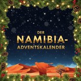 Der Namibia-Adventskalender Der Namibia-Adventskalender
