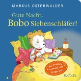 Gute Nacht, Bobo Siebenschläfer!