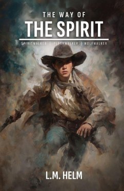 The Way Of The Spirit - Helm, L M The Way Of The Spirit - Helm, L M