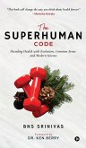 The Superhuman Code The Superhuman Code