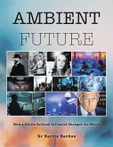 Ambient Future