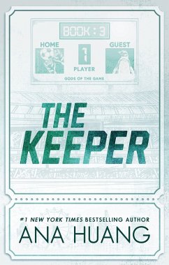 The Keeper (Gods of the Game book 3) - Huang, Ana
