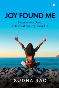 Joy Found Me - Sudha Rao