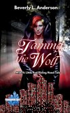 Taming the Wolf Taming the Wolf