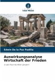 Auswirkungsanalyse Wirtschaft der Frieden Auswirkungsanalyse Wirtschaft der Frieden