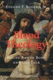 Blood Theology Blood Theology
