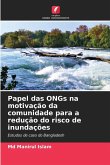 Papel das ONGs na motivação da comunidade para a redução do risco de inundações