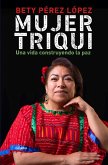 Triqui (Mujer Triqui) / Triqui (Triqui Woman)
