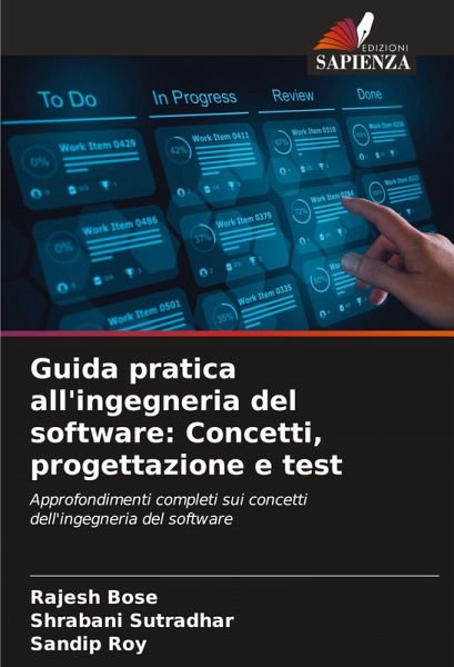 Guida pratica all'ingegneria del software: Concetti, progettazione e test
