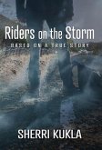 Riders on the Storm Riders on the Storm