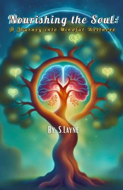 Nourishing the Soul - Layne, S.