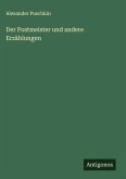 Der Postmeister und andere Erzählungen