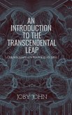 An Introduction to the Transcendental Leap