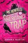 Ms. Renfield and the Inheritance Trap Ms. Renfield and the Inheritance Trap