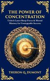 The Power of Concentration The Power of Concentration