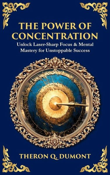 The Power of Concentration The Power of Concentration