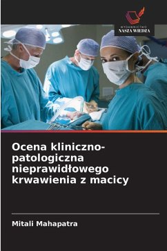 Cover Ocena kliniczno-patologiczna nieprawid¿owego krwawienia z macicy