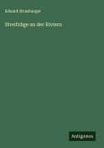 Streifzüge an der Riviera Streifzüge an der Riviera