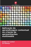 Aplicação da aprendizagem contextual na criação de apresentações multimédia