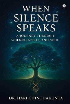 When Silence Speaks - Hari Chinthakunta