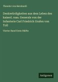 Denkwürdigkeiten aus dem Leben des kaiserl. russ. Generals von der Infanterie Carl Friedrich Grafen von Toll Denkwürdigkeiten aus dem Leben des kaiserl. russ. Generals von der Infanterie Carl Friedrich Grafen von Toll