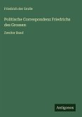 Politische Correspondenz Friedrichs des Grossen