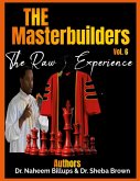 THE MASTER BUILDER'S SERIES VOL. 6 - RAW