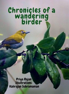 Chronicles of a wandering birder - Priya Rajan