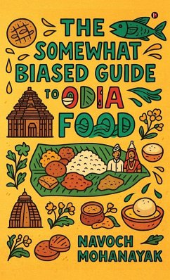 Cover The Somewhat Biased Guide to Odia Food