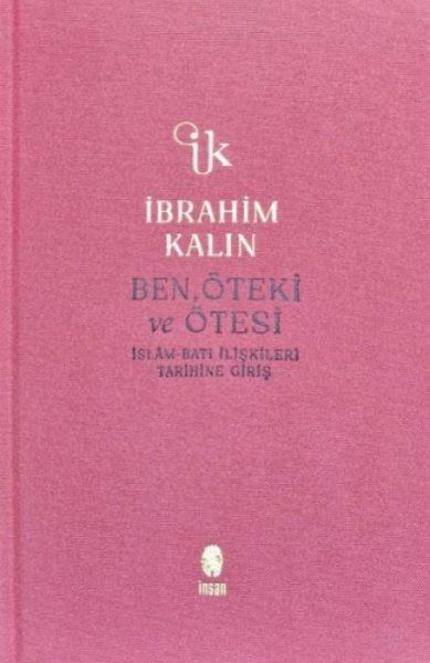 Ben Öteki ve Ötesi Bez Ciltli Ben Öteki ve Ötesi Bez Ciltli