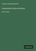 Gesammelte kleine Schriften Gesammelte kleine Schriften