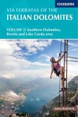 Via Ferratas of the Italian Dolomites Volume 2 Via Ferratas of the Italian Dolomites Volume 2