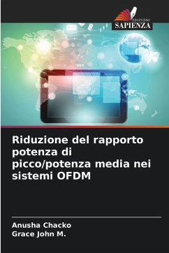 Riduzione del rapporto potenza di picco/potenza media nei sistemi OFDM - Chacko, Anusha;John M., Grace