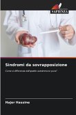 Sindromi da sovrapposizione Sindromi da sovrapposizione
