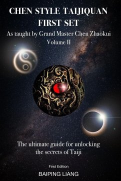 Chen Style Taijiquan First Set as Taught by Grand Master Chen Zhaokui Volume II - Liang, Baiping