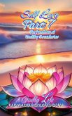 Self Love Part 7 The Freedom of Healthy Boundaries