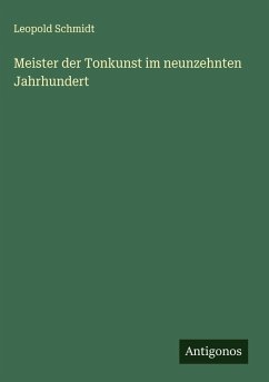 Cover Meister der Tonkunst im neunzehnten Jahrhundert