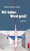 Wir haben Wind gesät Wir haben Wind gesät