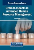 Critical Aspects in Advanced Human Resource Management Critical Aspects in Advanced Human Resource Management