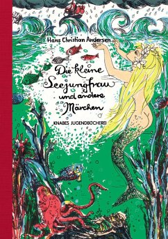 Die kleine Seejungfrau und andere Märchen - Andersen, Hans Christian