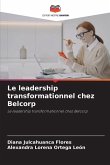 Le leadership transformationnel chez Belcorp Le leadership transformationnel chez Belcorp