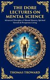 The Dore Lectures on Mental Science