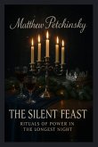 The Silent Feast The Silent Feast