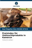 Preisindex für Viehzuchtprodukte in Kamerun Preisindex für Viehzuchtprodukte in Kamerun