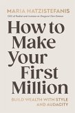 How to Make Your First Million